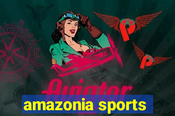 amazonia sports